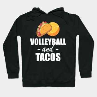 Volleyball and tacos Hoodie